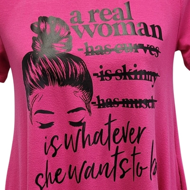 Hand Printed Upcycled Womens Small Real Woman Is Whatever She Wants to Be Shirt