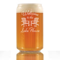 Welcome To The Lake House - Beer Can Pint Glass - Lake Home Rustic Cabin Decor - 16 oz Glasses